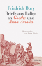 Briefe aus Italien an Goethe und Anna Amalia