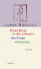 Alices Reise in die Schweiz / Die Probe / Amygdala
