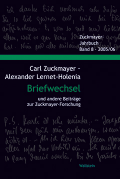 Carl Zuckmayer - Alexander Lernet-Holenia Briefwechsel und andere Beiträge zur Zuckmayer-Forschung