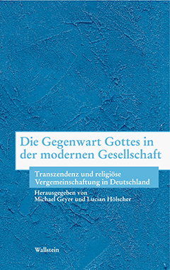 Buchcover: Die Gegenwart Gottes in der modernen Gesellschaft. The Presence of God in Modern Society