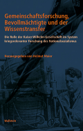 Gemeinschaftsforschung, Bevollmächtigte und der Wissenstransfer