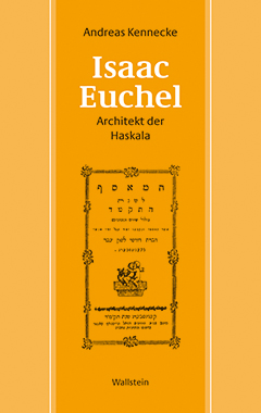 Buchcover: Isaac Euchel - Architekt der Haskala