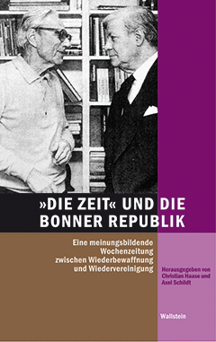 Buchcover: DIE ZEIT und die Bonner Republik