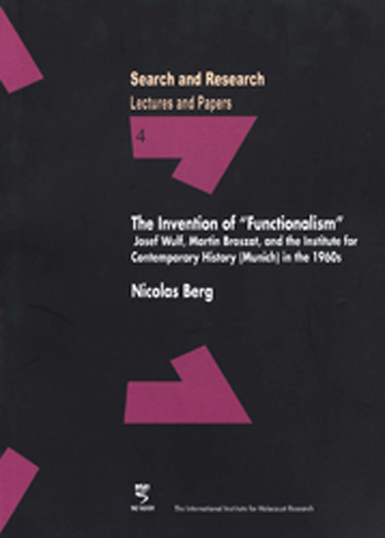 The Invention of »Functionalism«