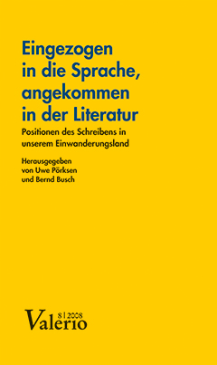 Eingezogen in die Sprache, angekommen in der Literatur