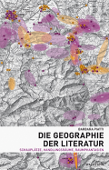 Die Geographie der Literatur