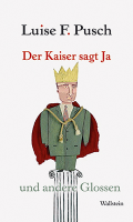 Der Kaiser sagt Ja