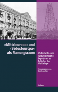 »Mitteleuropa« und »Südosteuropa« als Planungsraum