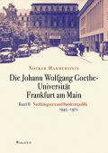 Die Johann Wolfgang Goethe-Universität Frankfurt am Main