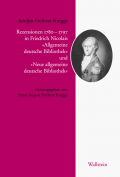 Rezensionen 1779 - 1797 in Friedrich Nicolais »Allgemeine deutsche Bibliothek« und »Neue allgemeine deutsche Bibliothek«