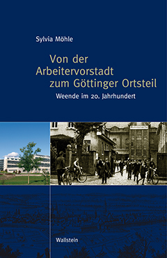 Buchcover: Von der Arbeitervorstadt zum Göttinger Ortsteil