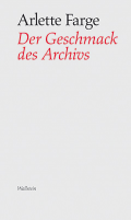 Der Geschmack des Archivs