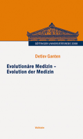 Evolutionäre Medizin – Evolution der Medizin