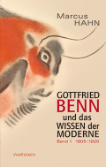 Gottfried Benn und das Wissen der Moderne