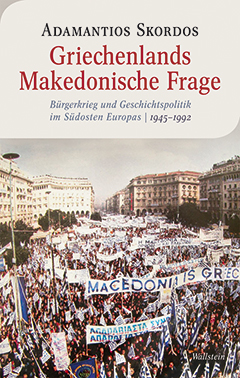 Griechenlands Makedonische Frage