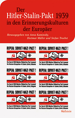 Buchcover: Der Hitler-Stalin-Pakt 1939 in den Erinnerungskulturen der Europäer