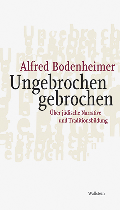 Buchcover: Ungebrochen gebrochen