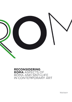 Buchcover: Reconsidering Roma – Aspects of Roma and Sinti-Life in Contemporary Art