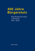 400 Jahre Bürgerstolz