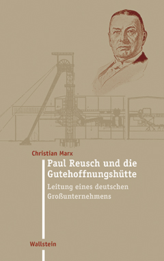 Buchcover: Paul Reusch und die Gutehoffnungshütte