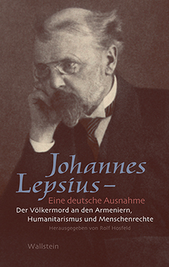 Buchcover: Johannes Lepsius – Eine deutsche Ausnahme