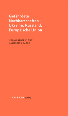 Buchcover: Gefährdete Nachbarschaften – Ukraine, Russland, Europäische Union