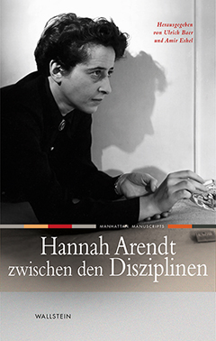 Buchcover: Hannah Arendt zwischen den Disziplinen