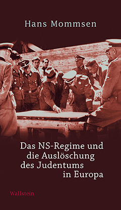 Buchcover: Das NS-Regime und die Auslöschung des Judentums in Europa