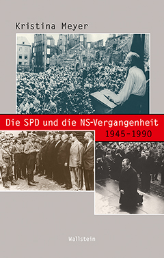 Buchcover: Die SPD und die NS-Vergangenheit 1945-1990
