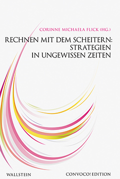 Buchcover: Rechnen mit dem Scheitern: Strategien in ungewissen Zeiten