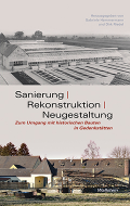 Sanierung – Rekonstruktion – Neugestaltung