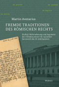 Fremde Traditionen des römischen Rechts