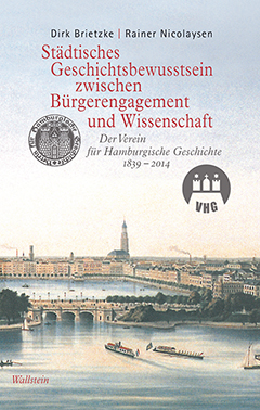 Städtisches Geschichtsbewusstsein zwischen Bürgerengagement und Wissenschaft Cover Städtisches Geschichtsbewusstsein zwischen Bürgerengagement und Wissenschaft