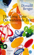 The Long Time | Die währende Zeit