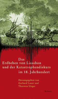 Buchcover: Das Erdbeben von Lissabon und der Katastrophendiskurs im 18. Jahrhundert