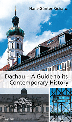 Buchcover: Dachau – A Guide to its Contemporary History