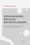 Erfahrungen, Erfolge, Entwicklungen