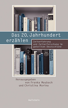 Buchcover: Das 20. Jahrhundert erzählen