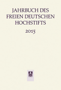 Jahrbuch des Freien Deutschen Hochstifts 2015