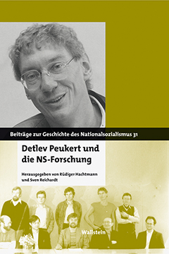 Buchcover: Detlev Peukert und die NS-Forschung