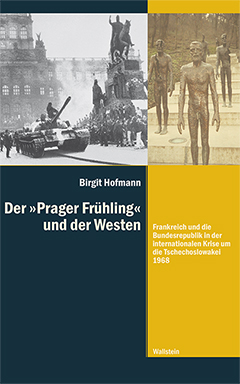 Der »Prager Frühling« und der Westen