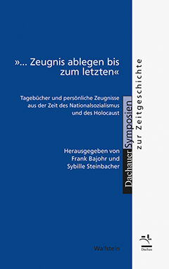 Buchcover: »... Zeugnis ablegen bis zum letzten«