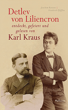 Buchcover: Detlev von Liliencron entdeckt, gefeiert und gelesen von Karl Kraus