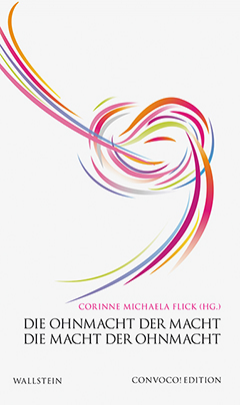 Buchcover: Die Ohnmacht der Macht. Die Macht der Ohnmacht.
