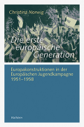 Die erste europäische Generation