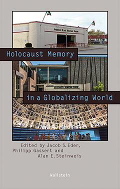 Buchcover: Holocaust Memory in a Globalizing World