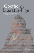 Goethe als Literatur-Figur