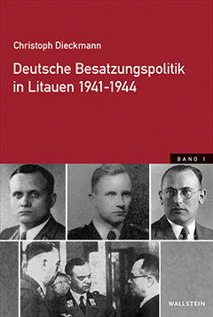 Buchcover: Deutsche Besatzungspolitik in Litauen 1941-1944