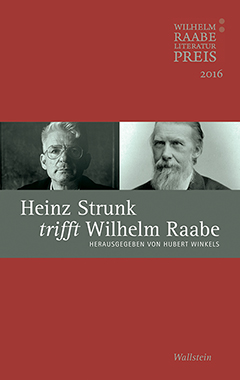 Heinz Strunk trifft Wilhelm Raabe Cover Heinz Strunk trifft Wilhelm Raabe