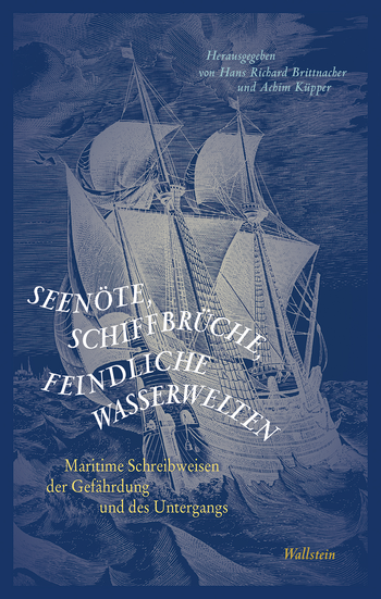 Buchcover: Seenöte, Schiffbrüche, feindliche Wasserwelten